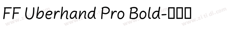 FF Uberhand Pro Bold字体转换